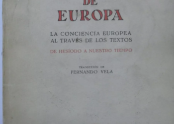 Tres Milenios de Europa. La conciencia europea a través de los textos