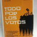 Todo por los votos