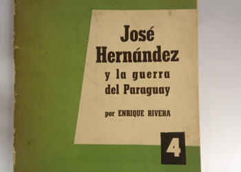 José Hernández y la Guerra del Paraguay