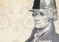 Hamilton y su desdén por la doctrina del “laissez faire” sentaron los pilares del desarrollo de los Estados Unidos