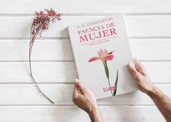 Esencia de mujer. G.K. Chesterton. Introducción y selección de textos por José Ramón Ayllon