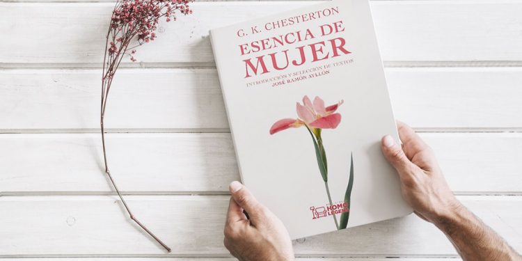 Esencia de mujer. G.K. Chesterton. Introducción y selección de textos por José Ramón Ayllon