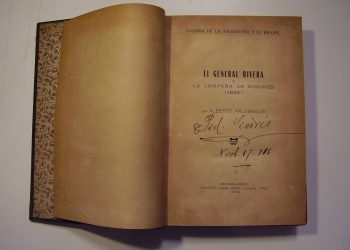 El general Rivera y la campaña de Misiones . Alberto Palomeque