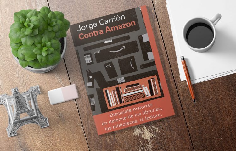 Contra Amazon. Jorge Carrion