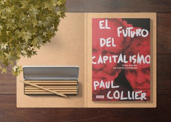 El futuro del capitalismo. Cómo afrontar las nuevas ansiedades. Paul Collier