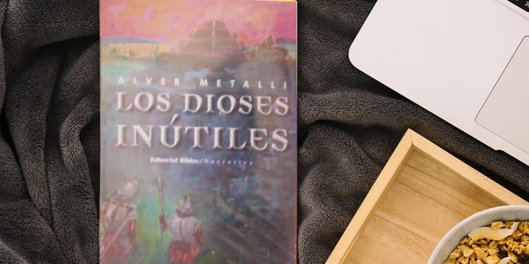 Los Dioses Inútiles. Alver Metalli