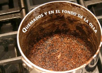 Quemados y en el fondo de la olla