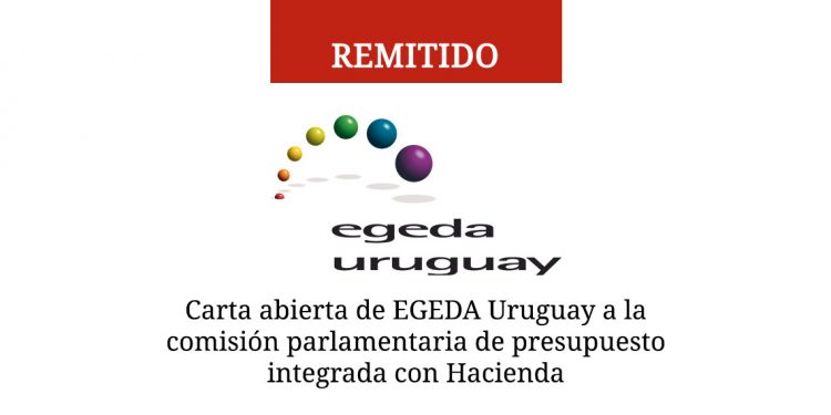 Carta abierta de EGEDA Uruguay a la Comisión parlamentaria de Presupuesto integrada con Hacienda