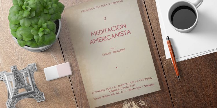 Meditación americanista. Emilio Frugoni