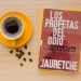 Los profetas del odio: y la yapa (La colonización pedagógica). Arturo Jauretche