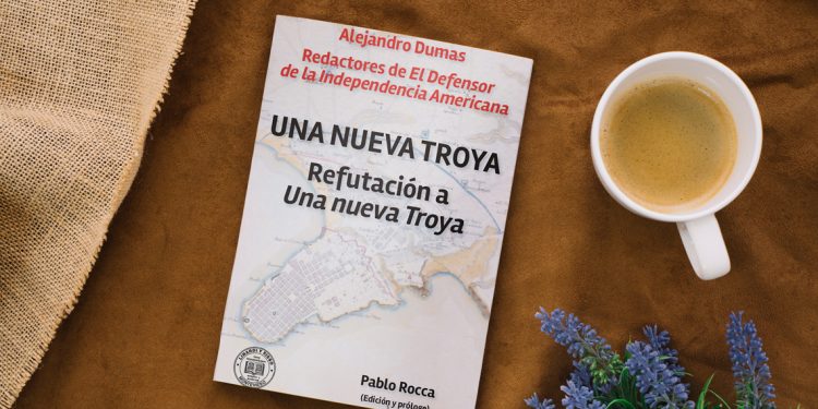 Alejandro Dumas. Redactores de El defensor de la independencia americana. Una nueva Troya