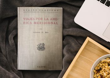 Viajes por la América meridional. Félix De Azara