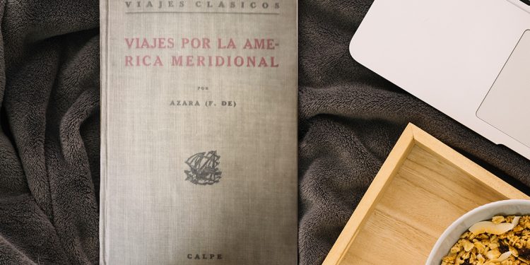 Viajes por la América meridional. Félix De Azara