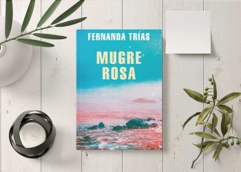 Mugre Rosa. Fernanda Trías