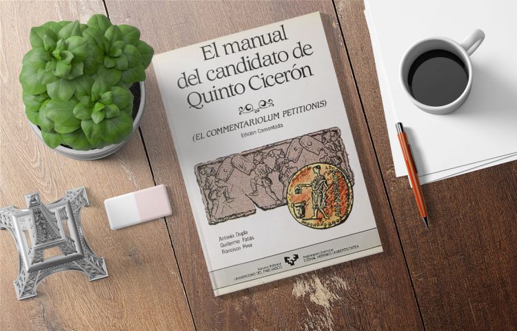 El manual del candidato de Quinto Cicerón. El commentariolum petitionis