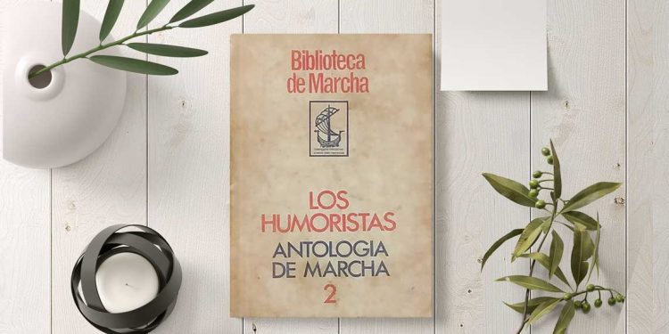 Los humoristas. Antología de marcha