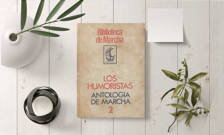 Los humoristas. Antología de marcha