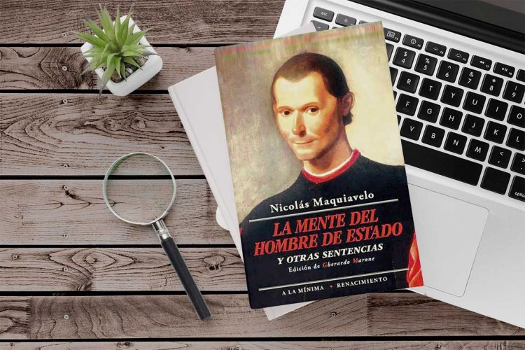 La mente del hombre de Estado. Nicolás Maquiavelo