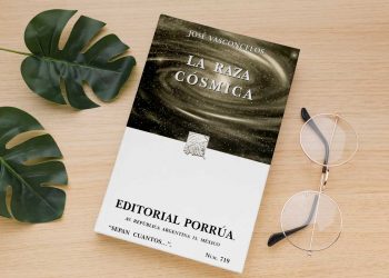 La raza cósmica. José Vasconcelos