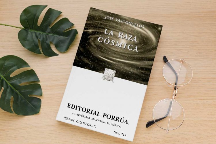 La raza cósmica. José Vasconcelos