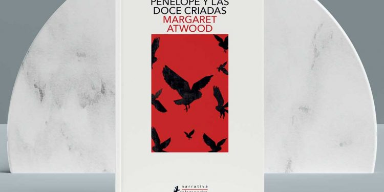 Penélope y las doce criadas. Margaret Atwood