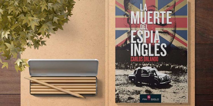 La muerte del espía inglés. Carlos Orlando
