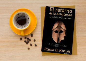 El retorno de la antigüedad. La política de los guerreros. Robert D. Kaplan
