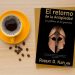 El retorno de la antigüedad. La política de los guerreros. Robert D. Kaplan