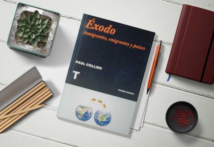 Éxodo. Inmigrantes, emigrantes y países. Paul Collier