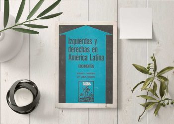 Izquierdas y derechas en América Latina.  Carlos Machado