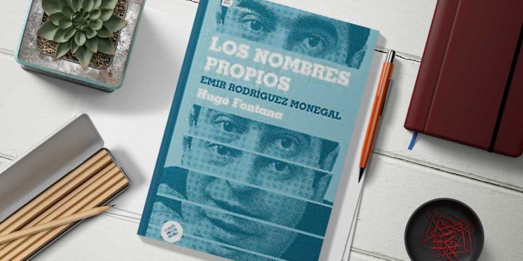 Los nombres propios. Emir Rodríguez Monegal. Hugo Fontana