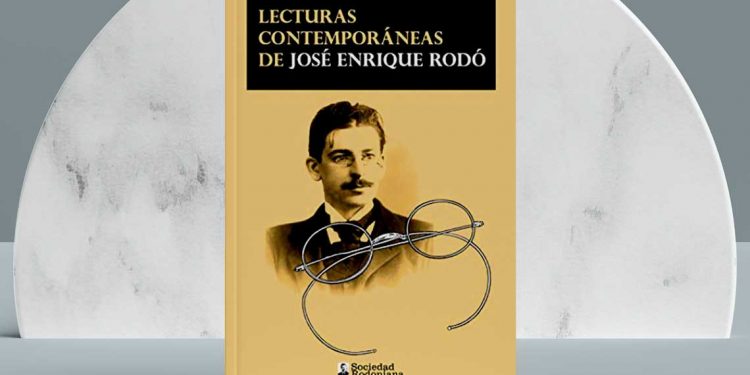 Lecturas contemporáneas de José Enrique Rodó. SOCIEDAD RODONIANA