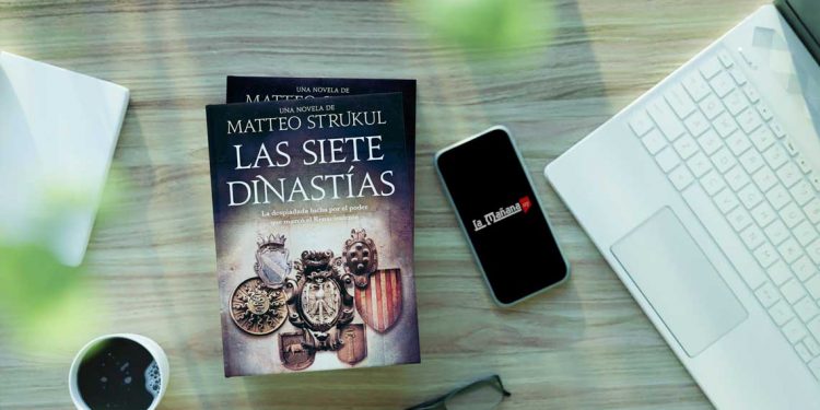 Las siete dinastías. La despiadada lucha por el poder que marcó el Renacimiento. Matteo Strukul