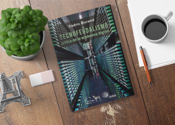 Tecnofeudalismo. Crítica de la economía digital. Cédric Durand