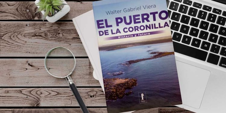 El puerto de la coronilla. Historia y futuro. Walter Gabriel Viera