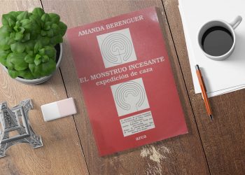 El monstruo incesante. Expedición de caza. Amanda Berenguer