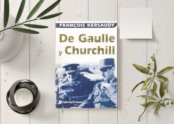 De Gaulle y Churchill. Francois Kersaudy