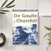De Gaulle y Churchill. Francois Kersaudy