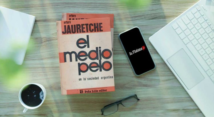 El medio pelo en la sociedad argentina