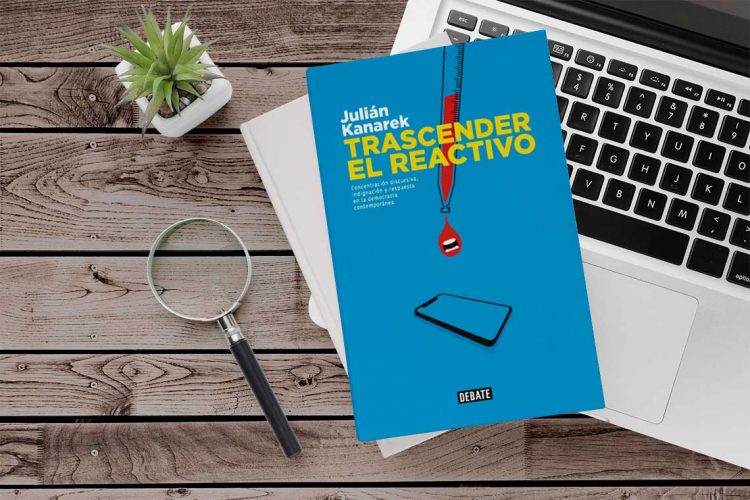 Trascender el reactivo.  Julián Kanarek