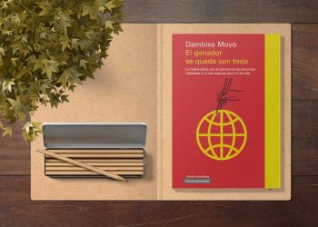 El ganador se queda con todo. Dambisa Moyo