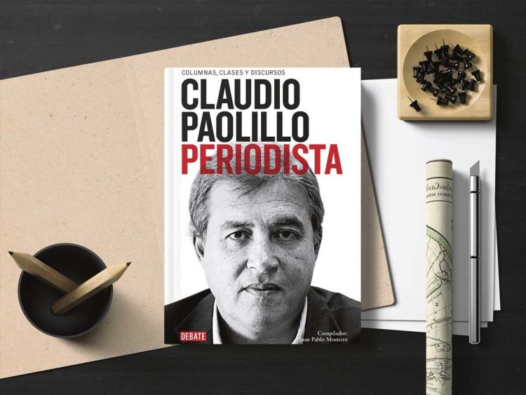 Claudio Paolillo. Periodista. Columnas, clases y discursos