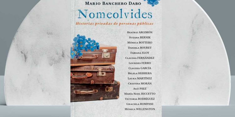 Nomeolvides. Mario Banchero Dabo