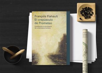 El crepúsculo de Prometeo. Francois Flahault