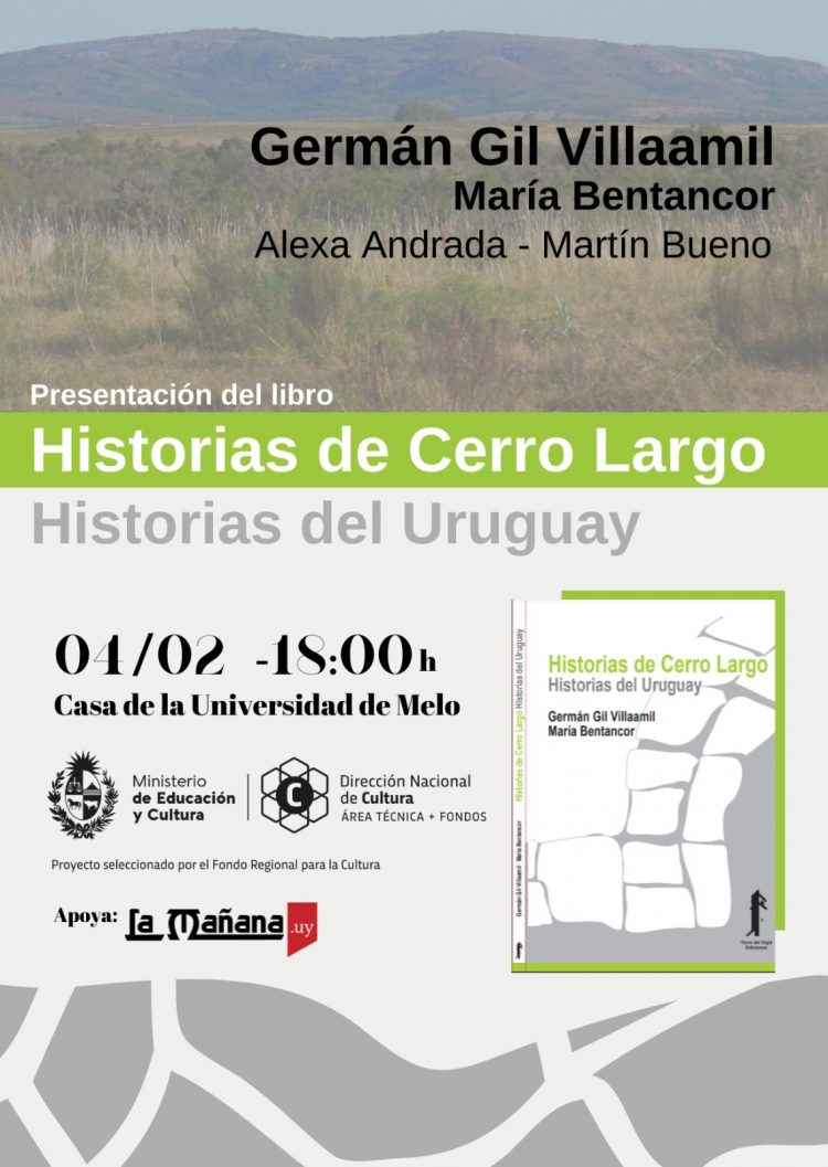 Hoy se presenta el libro “Historias de Cerro Largo. Historias del Uruguay”