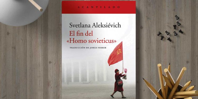 El fin del “homo sovieticus”. Svetlana Aleksiévich