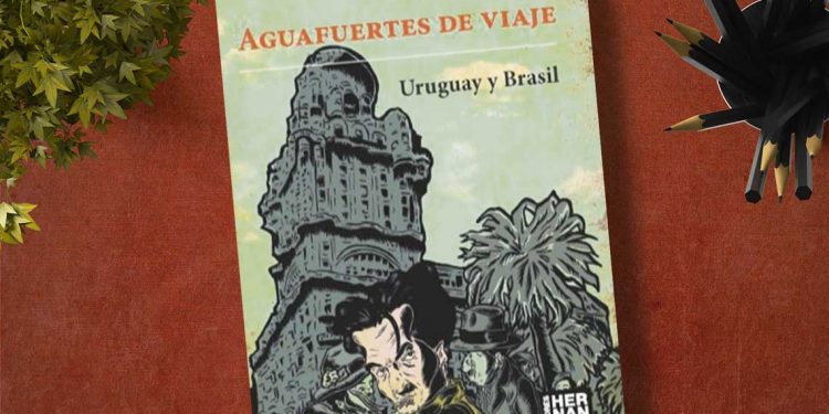 Aguafuertes de viaje. Uruguay y Brasil. Roberto Arlt