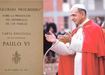El papa Pablo VI y su preocupación por el progreso popular