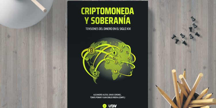 Criptomoneda y soberanía. Tensiones del dinero en el siglo XXI