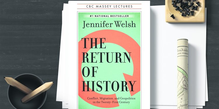 The Return of History. Jennifer welsh